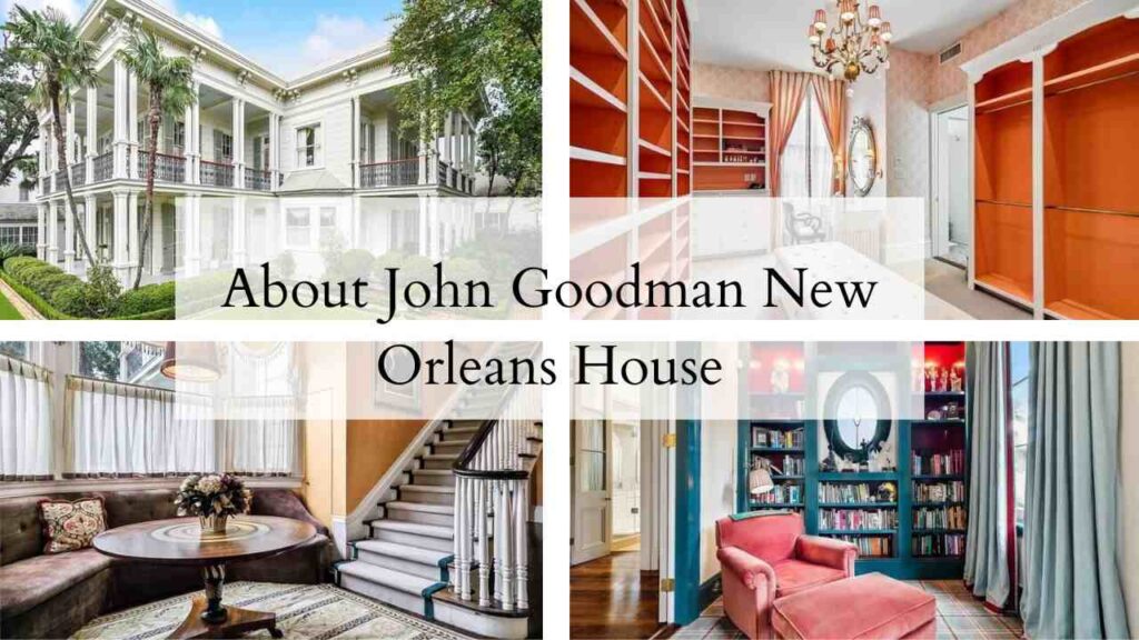 John Goodman's New Orleans house