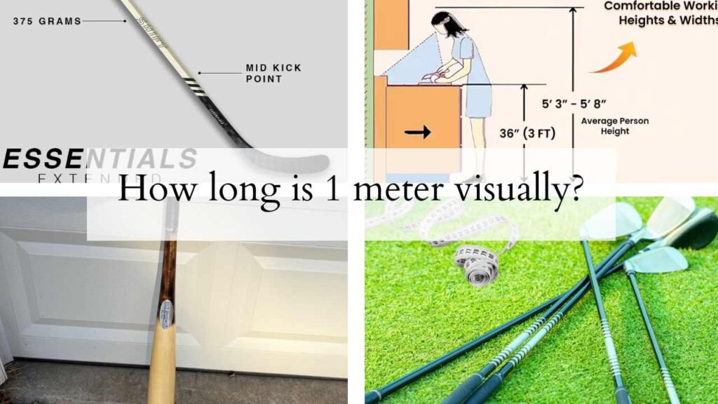 How long is 1 meter visually