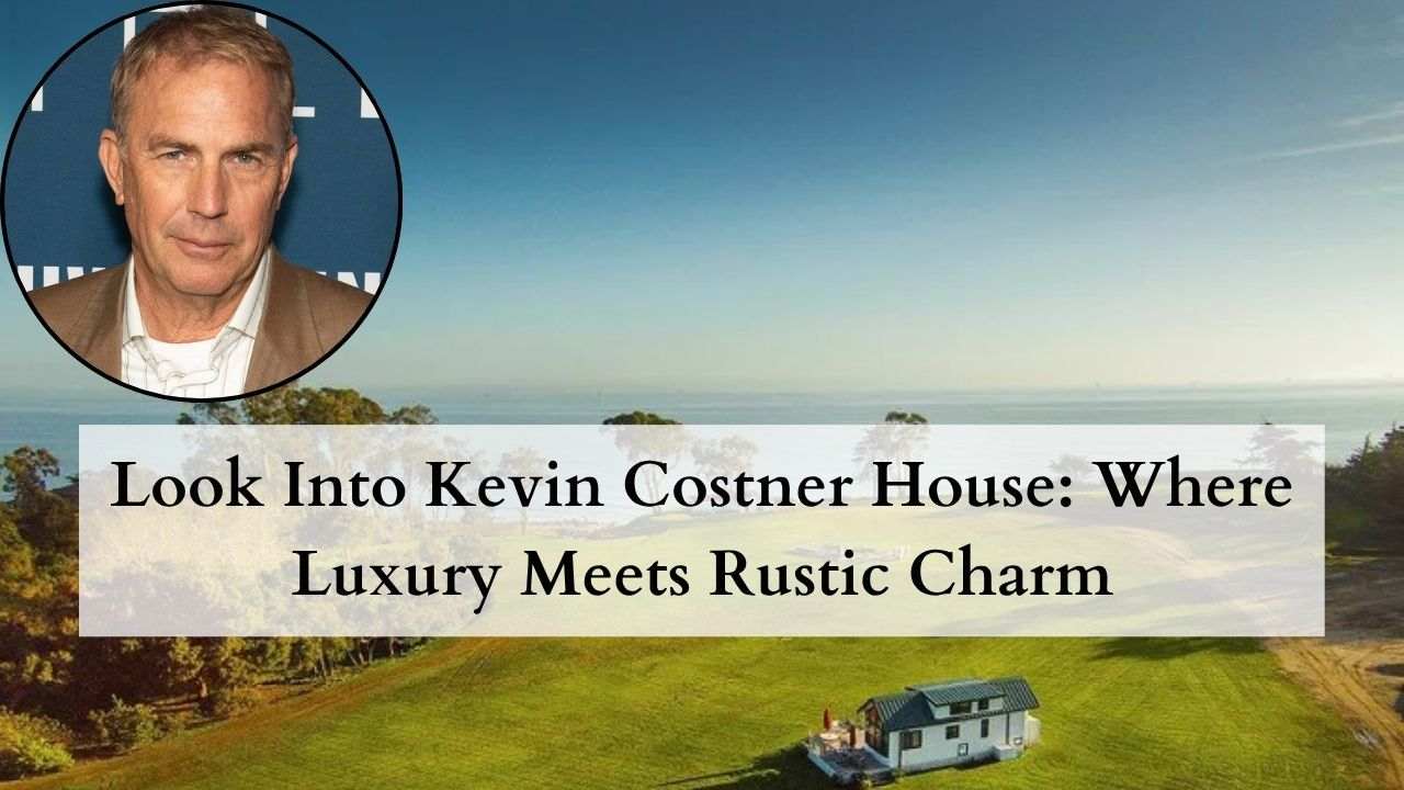 Kevin Costner house featured image
