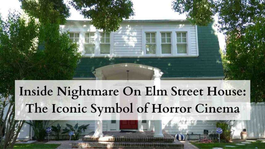 Nightmare on Elm Street house featured image