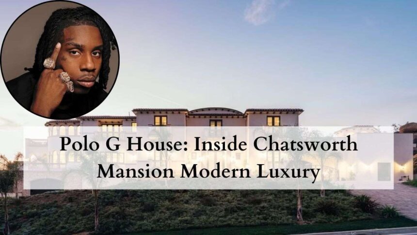 Polo g house featured image