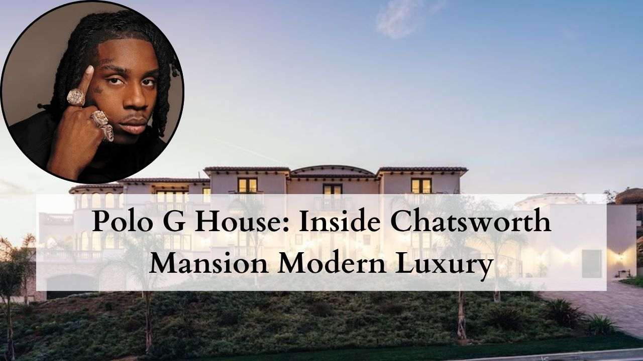 Polo g house featured image