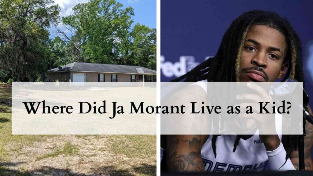 Where Did Ja Morant Live as a Kid