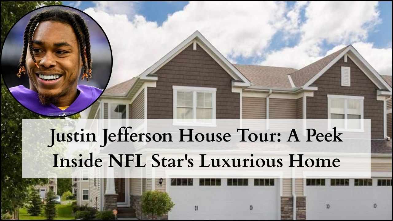 Justin jefferson house featured image