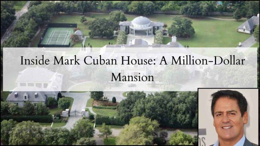 mark cuban house featured image