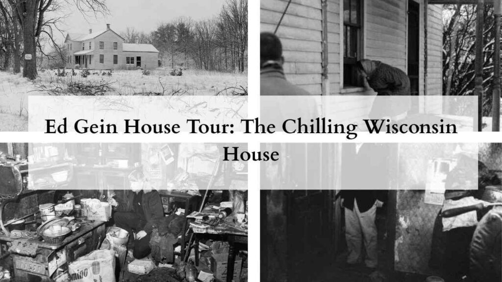 Collage of images of ed gein house