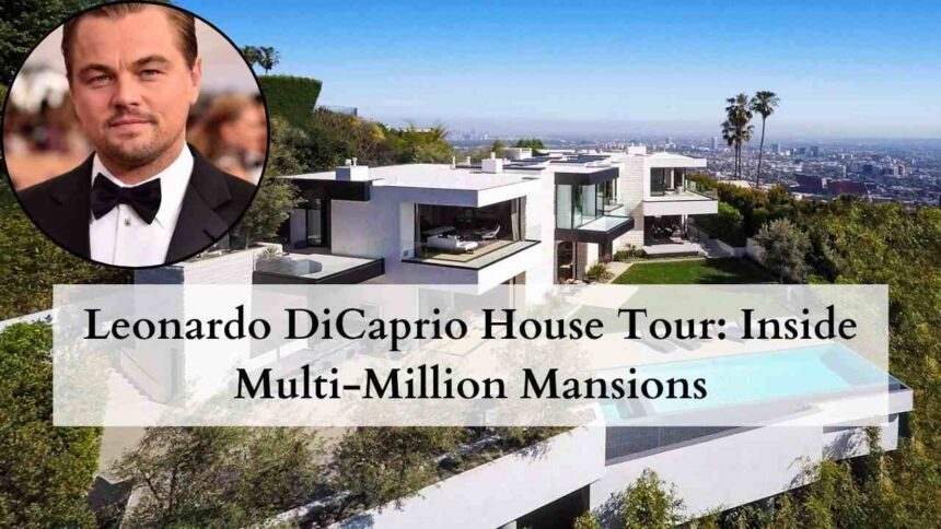 Leonardo dicaprio house featured image