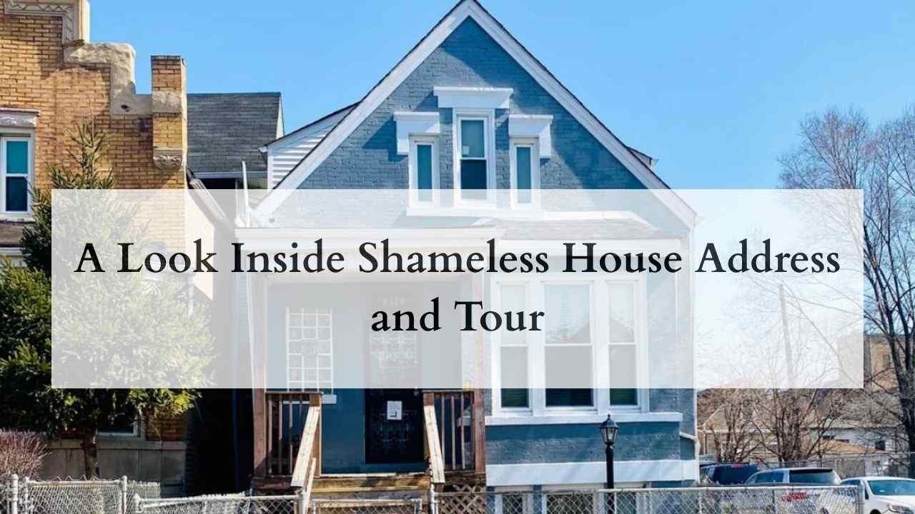 shameless house address featured image