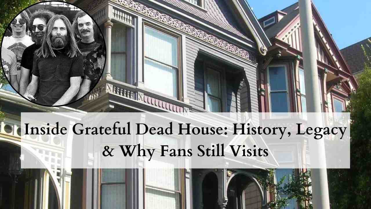 Grateful dead house featured image