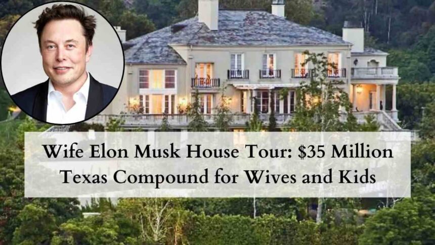 wife elon musk house featured image
